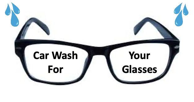 Illustration of glasses and water that says "Car wash for your glasses"